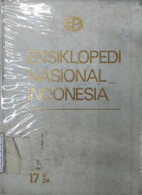 Image of Ensiklopedi Nasional Indonesia - 17 : U-ZW