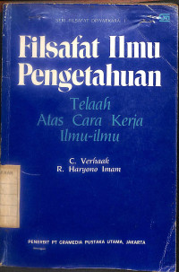 Image of Filsafat Ilmu Pengetahuan : Telaah Atas Cara Kerja Ilmu-ilmu