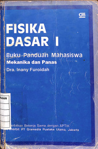 Image of Fisika Dasar I : Buku Panduan Mahasiswa Mekanika dan Panas