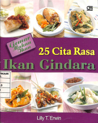 Image of Gemar Makan Ikan : 25 Cita Rasa Ikan Gindara