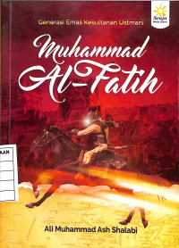 Image of Generasi Emas Kesultanan Ustmani Muhammad Al-Fatih