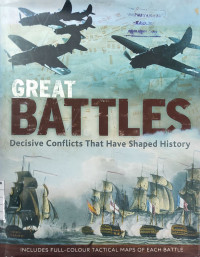 Image of Great Battles : Decisive Conflicts That Have Shaped History