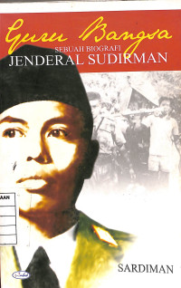 Image of Guru Bangsa Sebuah Biografi Jenderal Sudirman