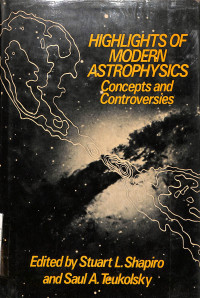 Image of Highlights of Modern Astrophysics : Concepts and Controversies