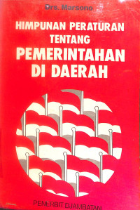 Image of Himpunan Peraturan Tentang Pemerintahan di Daerah