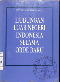 Image of Hubungan Luar Negeri Indonesia Selama Orde Baru