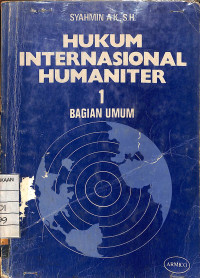 Image of Hukum Internasional Humaniter 1 Bagian Umum