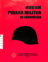 Image of Hukum Pidana Militer Di Indonesia