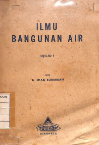 Image of Ilmu Bangunan Air Djilid 1