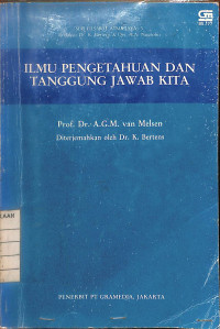 Image of Ilmu Pengetahuan dan Tanggung Jawab Kita