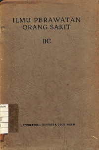 Image of Ilmu Perawatan Orang Sakit - II C