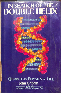 Image of In Search ot the Double Helix : Quantum Physics and Life