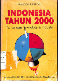 Image of Indonesia Tahun 2000 Tantangan Teknologi & Industri