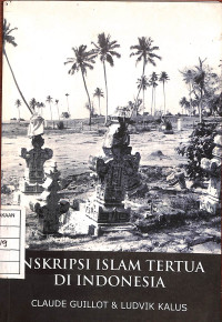 Image of Inskripsi Islam Tertua DI Indonesia