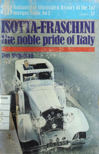 Image of Isotta-Fraschini : The Noble Pride of Italy