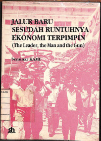 Image of Jalur Baru Sesudah Runtuhnya Ekonomi Terpimpin