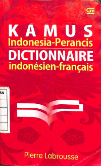 Image of Kamus Indonesia-Perancis : Dictionnaire Indonesien-Francais