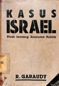 Image of Kasus Israel : Studi tentang Zionisme Politik
