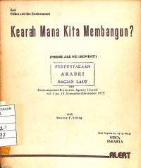 Image of Kearah Mana Kita Membangun?