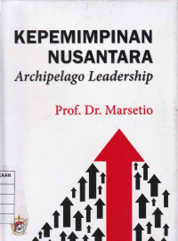 Image of Kepemimpinan Nusantara: Archipelago Leadership