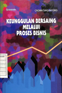 Image of Keunggulan Bersaing Melalui Proses Bisnis