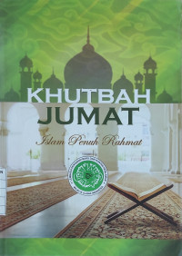 Image of Khutbah Jumat : Islam Penuh Rahmat