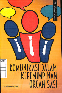 Image of Komunikasi Dalam Kepemimpinan Organisasi