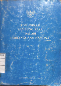 Image of Komunikasi Sambung Rasa Dalam Pembangunan Nasional
