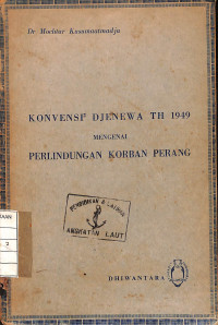 Image of Konvensi2 Djenewa Th. 1949 Mengenai Perlindungan Korban Perang