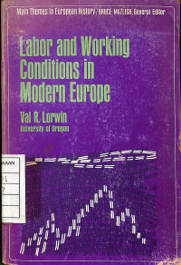 Image of Labor and Working Condition in Modern Europe