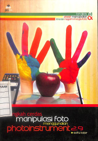 Image of Langkah Cerdas Manipulasi Foto Menggunakan Photoinstrument 2.9
