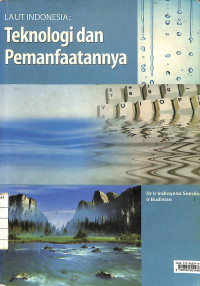 Image of Laut Indonesia Teknologi dan Pemanfaatannya