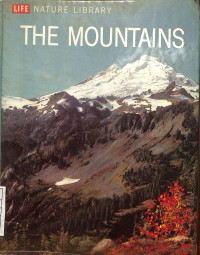 Image of Life Nature Library : The Mountains