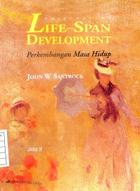 Image of Life-Span Development ( Perkembangan Masa Hidup ) , Jilid 2 - Edisi Kelima