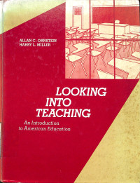 Image of Looking Into Teaching : An Introduction to American Education