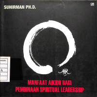 Image of Maanfaat Aikido Bagi Pembinaan Spiritual Leadership