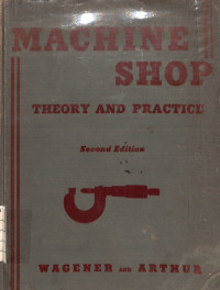 Image of Machine Shop : Theory and Practice - Second Edition