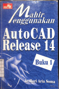 Image of Mahir Menggunakan AutoCad Release 14 - Buku 1