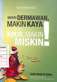 Image of Makin Dermawan, Makin Kaya! Makin Kikir, Makin Miskin!