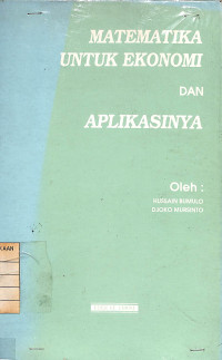 Image of Matematika Untuk Ekonomi dan Aplikasinya - Edisi Keempat