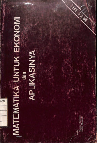 Image of Matematika Untuk Ekonomi dan Aplikasinya - Impresi Baru