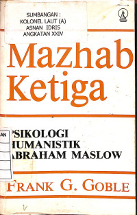 Image of Mazhab Ketiga : Psikologi Humanistik Abraham Malow