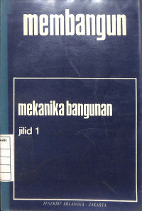 Image of Membangun : Mekanika Bangunan Jilid 1