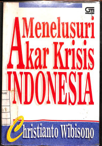 Image of Menelusuri Akar Krisis Indonesia