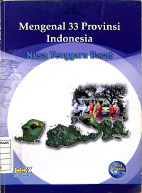 Image of Mengenal 33 Provinsi Indonesia : Nusa Tenggara Barat