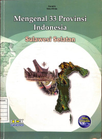 Image of Mengenal 33 Provinsi Indonesia : Sulawesi Selatan