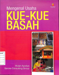 Image of Mengenal Usaha Kue - Kue Basah