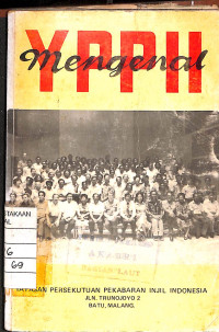 Image of Mengenal YPPII : Yayasan Persekutuan Pekabaran Injil Indonesia