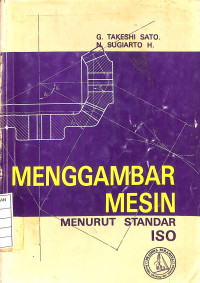 Image of Menggambar Mesin : Menurut Standar ISO
