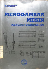 Image of Menggambar Mesin : Menurut Standar ISO